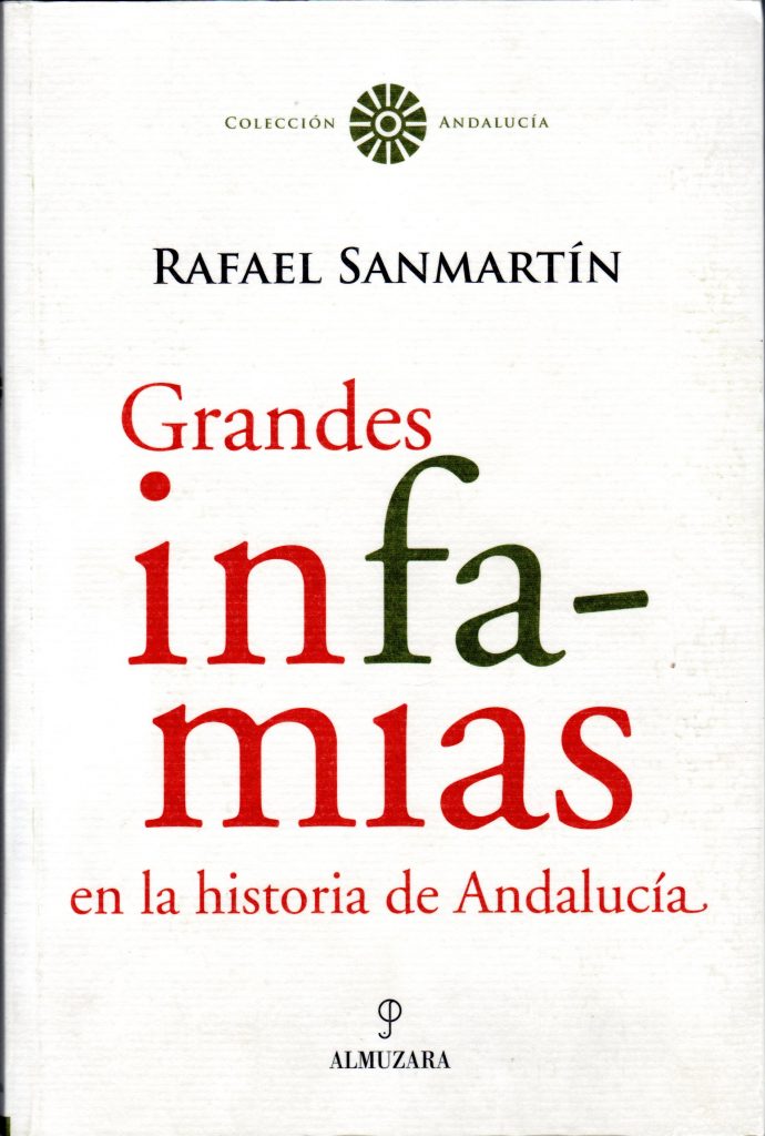 Grandes Infamias en la historia de Andalucía