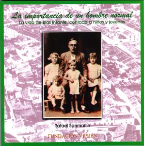 La importancia de un hombre normal. La vida de Blas Infante contada a niños y jóvenes.